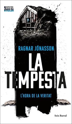 La tempesta (Sèrie Inspectora Hulda 3) | 9788466433426 | Jónasson, Ragnar | Llibreria online de Figueres i Empordà