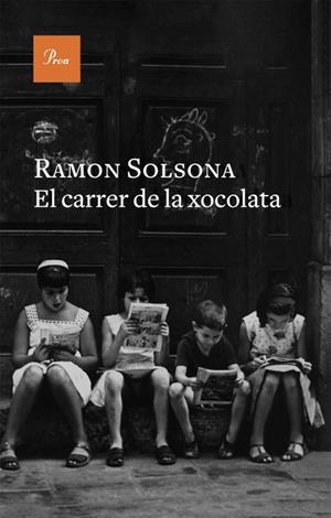 El carrer de la xocolata | 9788410488212 | Solsona, Ramon | Llibreria online de Figueres i Empordà