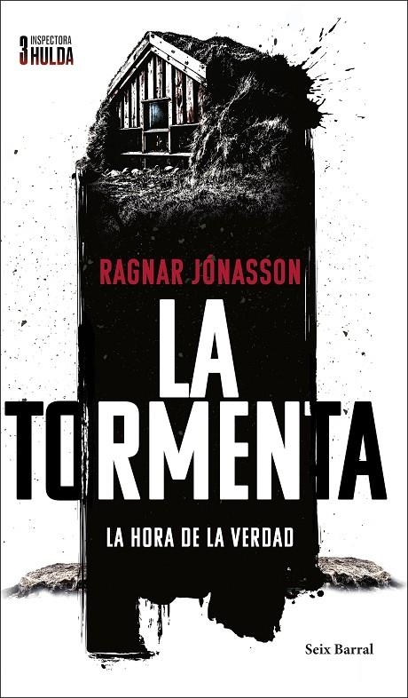 La tormenta (Serie Inspectora Hulda 3) | 9788432244513 | Jónasson, Ragnar | Librería online de Figueres / Empordà