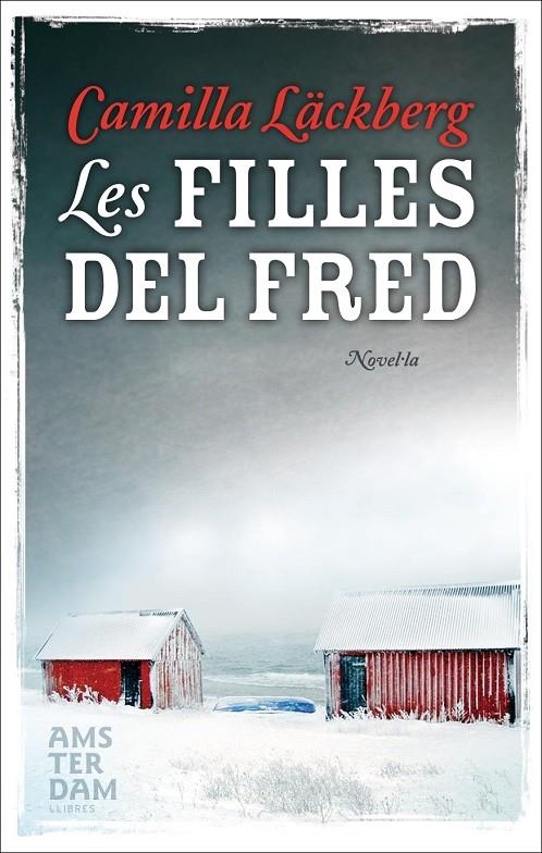 Les filles del fred | 9788493687960 | Läckberg, Camilla | Llibreria online de Figueres i Empordà