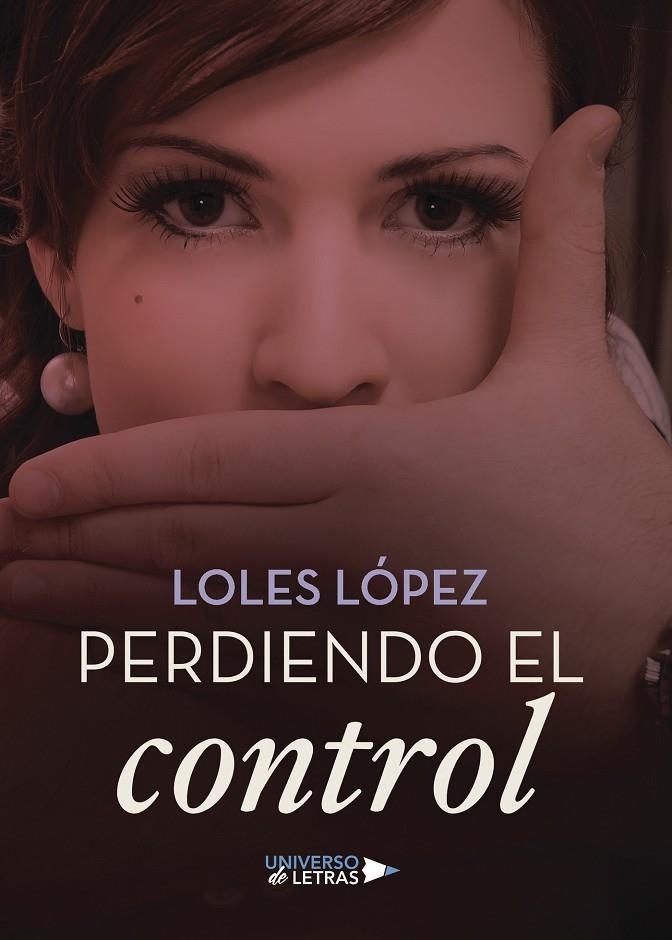 Perdiendo el control | 9788417037284 | López, Loles | Librería online de Figueres / Empordà