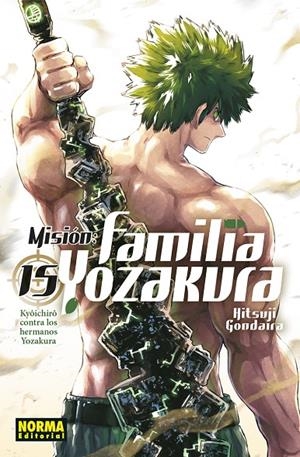 MISIÓN: FAMILIA YOZAKURA #15 | 9788467970289 | Gondaira, Hitsuji | Llibreria online de Figueres i Empordà