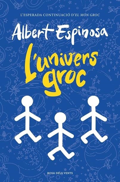L'univers groc | 9788410256156 | Espinosa, Albert | Llibreria online de Figueres i Empordà