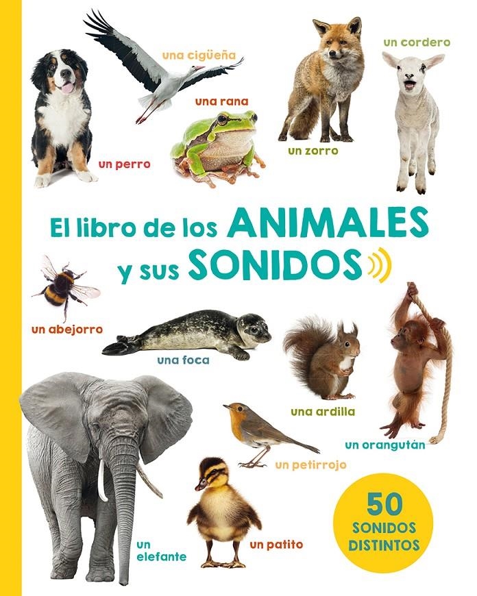 El libro de los animales y sus sonidos | 9788491450979 | VVAA | Llibreria online de Figueres i Empordà