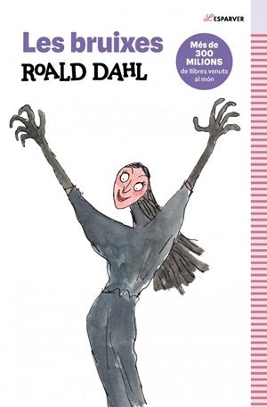 Les Bruixes | 9788410190740 | Dahl, Roald | Llibreria online de Figueres i Empordà
