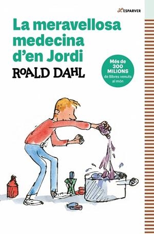 La meravellosa medecina d'en Jordi | 9788410190757 | Dahl, Roald | Librería online de Figueres / Empordà
