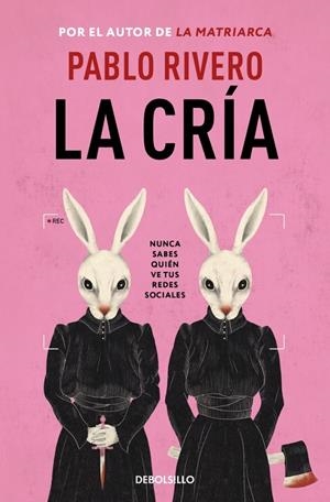 La cría | 9788466378314 | Rivero, Pablo | Librería online de Figueres / Empordà