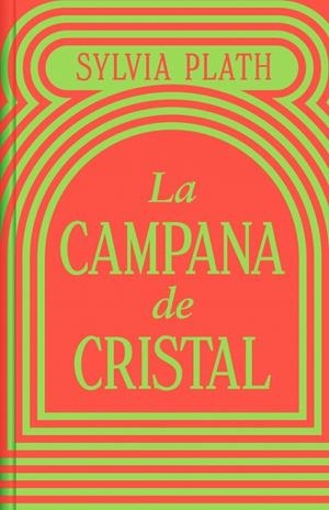 La campana de cristal (Edición limitada) | 9788466373821 | Plath, Sylvia | Llibreria online de Figueres i Empordà