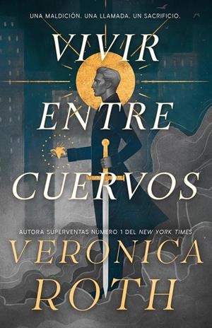 Vivir entre cuervos | 9788410163966 | Roth, Veronica | Librería online de Figueres / Empordà