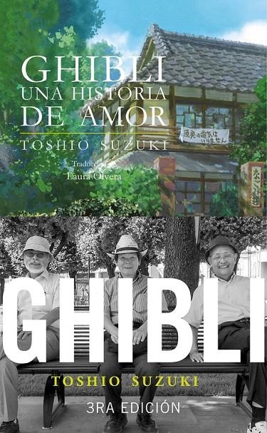 GHIBLI. UNA HISTORIA DE AMOR 3RA ED. | 9788412990843 | Suzuki, Toshio | Llibreria online de Figueres i Empordà