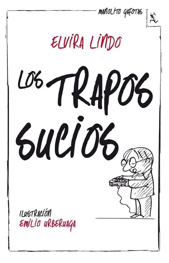 Los trapos sucios | 9788432214950 | Lindo, Elvira | Llibreria online de Figueres i Empordà