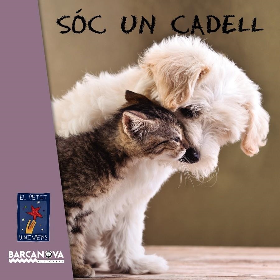 Sóc un cadell | 9788448938734 | Editorial Barcanova | Llibreria online de Figueres i Empordà