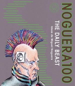 Noguera 100 | 9788410323384 | Noguera, Miguel | Librería online de Figueres / Empordà