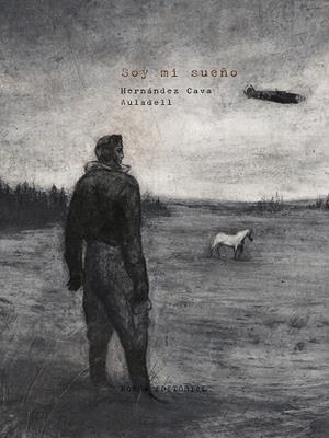 SOY MI SUEÑO | 9788467975567 | Auladell, Pablo / Hernández Cava, Felipe | Librería online de Figueres / Empordà