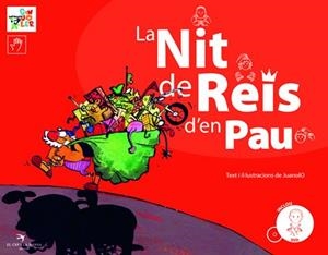La nit de reis d'en Pau | 9788496349919 | Juanolo | Llibreria online de Figueres i Empordà