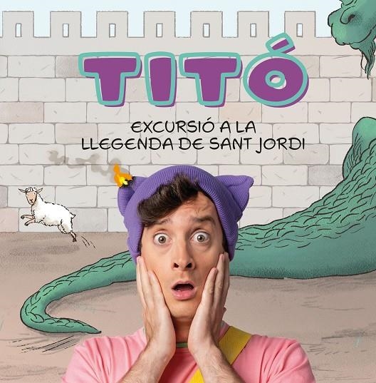 Titó. Excursió a la llegenda de Sant Jordi | 9788418444906 | Jiménez Carbó, Cristina | Librería online de Figueres / Empordà