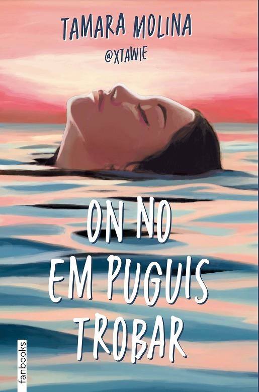 On no em puguis trobar | 9788410028395 | Molina, Tamara | Llibreria online de Figueres i Empordà