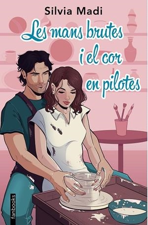Les mans brutes i el cor en pilotes | 9788410028401 | Madi, Silvia | Llibreria online de Figueres i Empordà