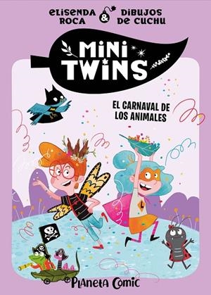 Minitwins #05. El carnaval de los animales | 9788410471078 | Roca Palet, Elisenda | Llibreria online de Figueres i Empordà