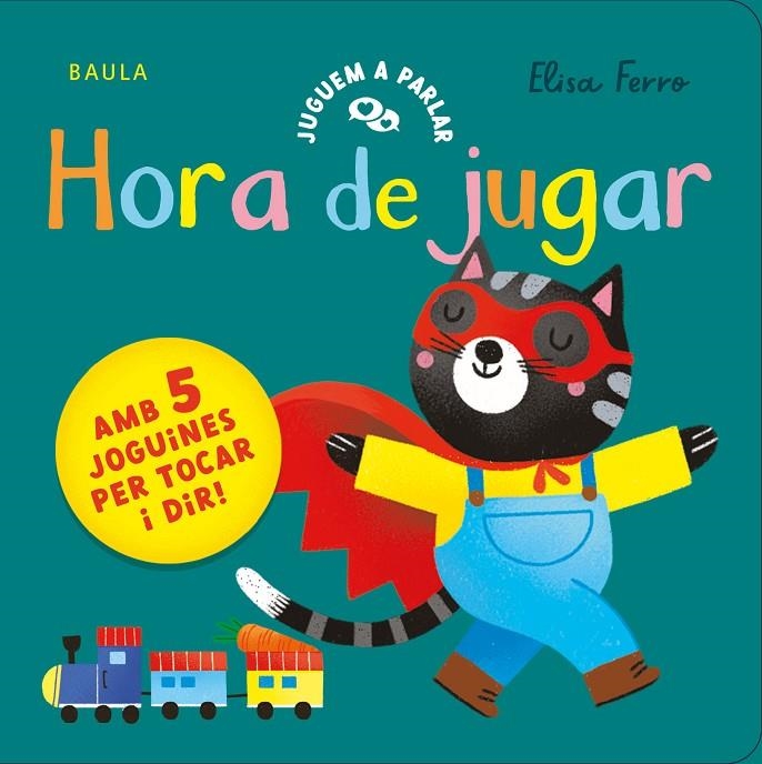 Hora de jugar | 9788447953806 | Ferro, Elisa | Llibreria online de Figueres i Empordà