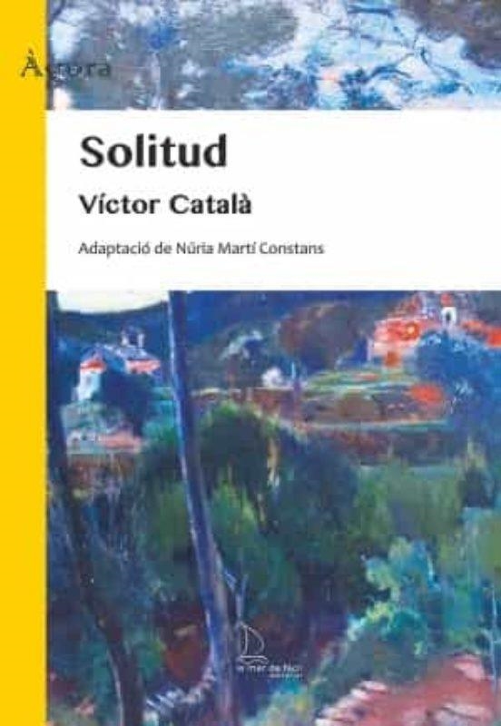 Solitud | 9788418378485 | Català, Víctor | Librería online de Figueres / Empordà