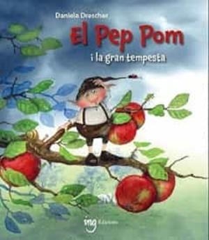 El Pep Pom i la gran tempesta | 9788412355284 | Drescher, Daniela | Llibreria online de Figueres i Empordà