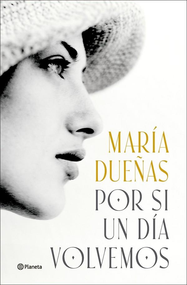 Por si un día volvemos | 9788408299592 | Dueñas, María | Librería online de Figueres / Empordà