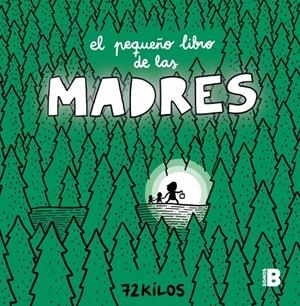 El pequeño libro de las madres | 9788466681117 | 72 Kilos | Llibreria online de Figueres i Empordà