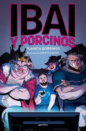 Ibai y Porcinos #02 - Planeta Gorrinus | 9788419975621 | Llanos, Ibai | Llibreria online de Figueres i Empordà