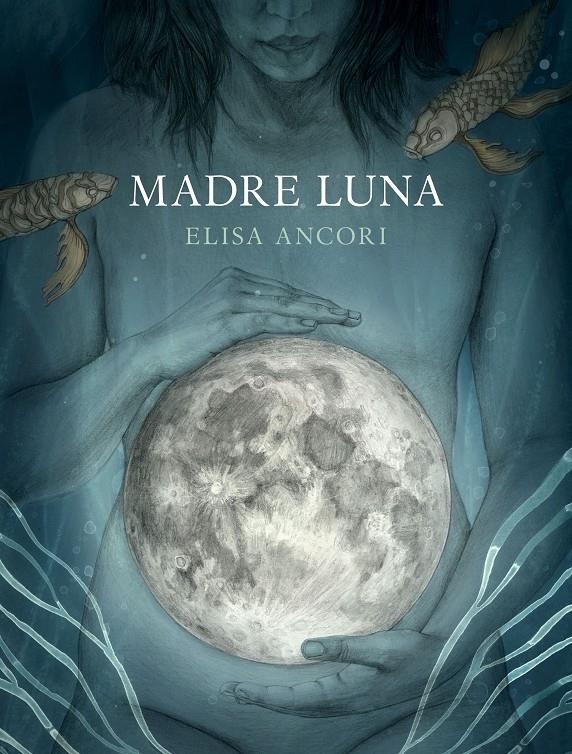 Madre Luna | 9788417560720 | Ancori, Elisa | Llibreria online de Figueres i Empordà