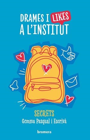 Drames i likes a l'institut | 9788413587691 | Gemma Pasqual i Escrivà | Librería online de Figueres / Empordà
