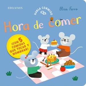 Hora de comer | 9788414061756 | Ferro, Elisa | Llibreria online de Figueres i Empordà