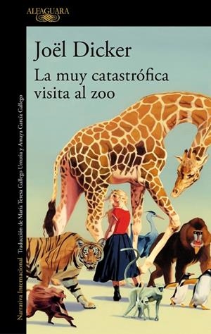 La muy catastrófica visita al zoo | 9788410496002 | Dicker, Joël | Llibreria online de Figueres i Empordà