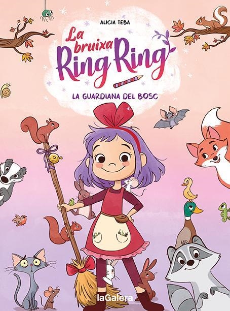 La bruixa Ring Ring #01. La guardiana del bosc | 9788424672720 | Teba, Alicia | Llibreria online de Figueres i Empordà