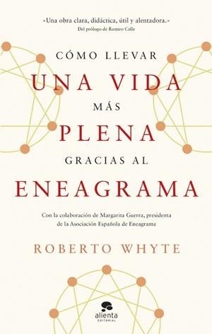 COMO LLEVAR UNA VIDA MAS PLENA GRACIAS AL ENEAGRAM | 9788413443492 | Whyte, Roberto | Librería online de Figueres / Empordà