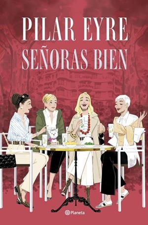 Señoras bien | 9788408300892 | Eyre, Pilar | Llibreria online de Figueres i Empordà