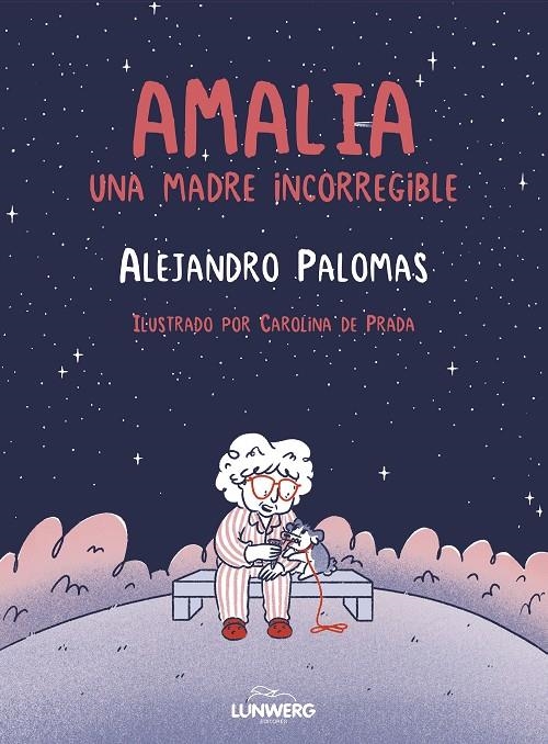Amalia | 9788410378643 | Palomas, Alejandro/Prada, Carolina de | Librería online de Figueres / Empordà
