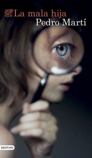 La mala hija | 9788423367344 | Martí Martínez, Pedro | Llibreria online de Figueres i Empordà