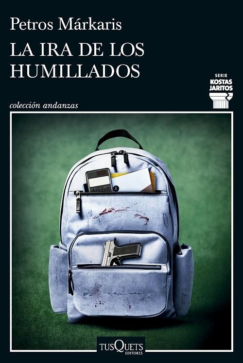 La ira de los humillados (Serie Kostas Jaritos 16) | 9788411076036 | Márkaris, Petros | Librería online de Figueres / Empordà