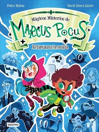 Marcus Pocus. Mágicos misterios 2. El fantasma bromista | 9788408301165 | Mañas, Pedro/Sierra Listón, David | Llibreria online de Figueres i Empordà