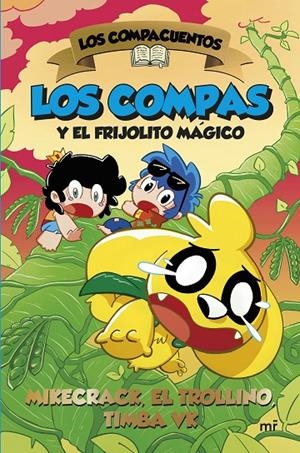 Los Compacuentos #02. Los Compas y el frijolito mágico | 9788427053472 | Mikecrack, El Trollino y Timba Vk | Librería online de Figueres / Empordà