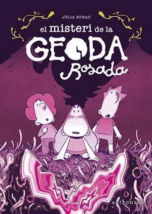 EL MISTERI DE LA GEODA ROSADA | 9788467975703 | Rubau, Julia | Llibreria online de Figueres i Empordà