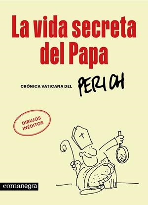 La vida secreta del Papa (ESP) | 9788410161702 | Perich, Jaume | Llibreria online de Figueres i Empordà