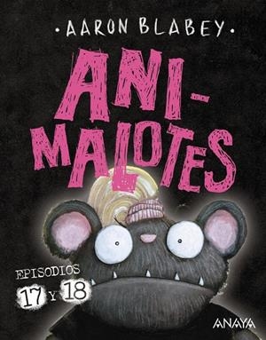 Animalotes #17 y 18: ¡Empieza el juego! / Mira quién habla | 9788414342404 | Blabey, Aaron | Llibreria online de Figueres i Empordà