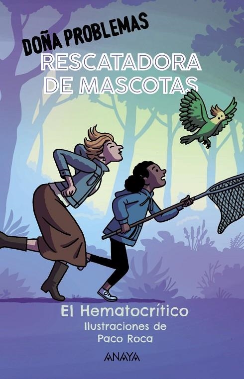 Doña Problemas, rescatadora de mascotas | 9788414336908 | Hematocrítico, El | Librería online de Figueres / Empordà