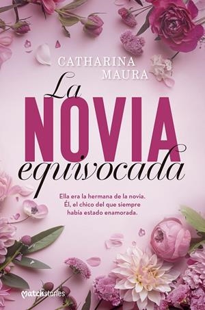 La novia equivocada | 9788408300519 | Maura, Catharina | Llibreria online de Figueres i Empordà