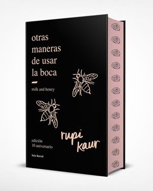 otras maneras de usar la boca (edición 10.º aniversario con cantos tintados) | 9788432244599 | kaur, rupi | Llibreria online de Figueres i Empordà