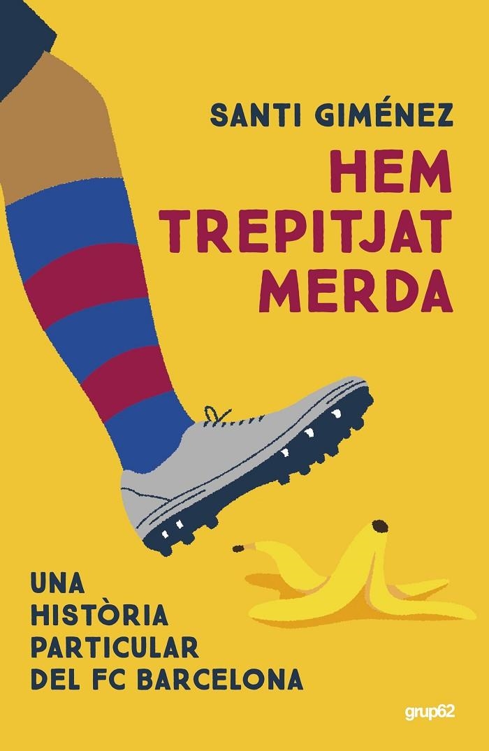 Hem trepitjat merda | 9788448042578 | Giménez, Santi | Librería online de Figueres / Empordà