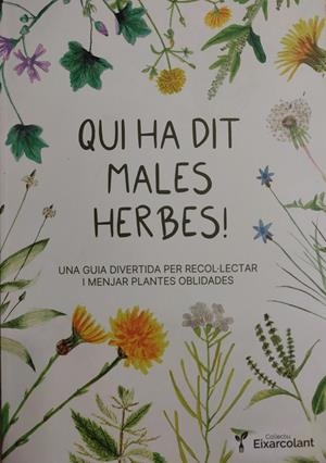 Qui ha dit males herbes! | 9788418530166 | Jana Peters/Marc Casabosch | Librería online de Figueres / Empordà