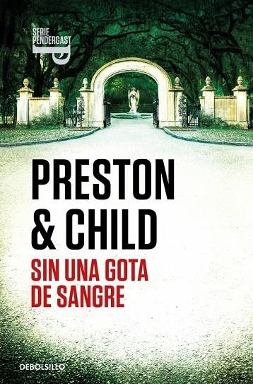 Sin una gota de sangre (Inspector Pendergast 20) | 9788466372411 | Preston, Douglas/Child, Lincoln | Llibreria online de Figueres i Empordà